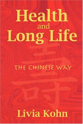 Cover for Livia Kohn · Health and Long Life: The Chinese Way (Paperback Book) (2005)