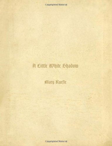 Cover for Mary Ruefle · A Little White Shadow (Paperback Book) (2006)