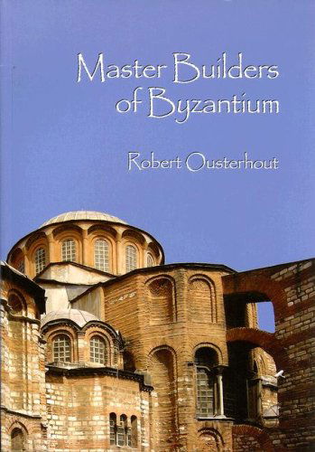 Cover for Robert Ousterhout · Master Builders of Byzantium (Paperback Book) (2008)