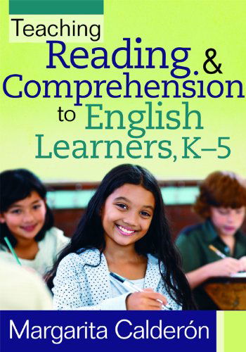 Cover for Margarita Calderon · Teaching Reading &amp; Comprehension to English Learners, K 5 (Taschenbuch) (2011)