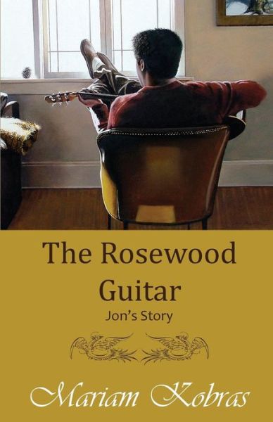 Cover for Mariam Kobras · The Rosewood Guitar, Jon's Story (Paperback Book) (2015)