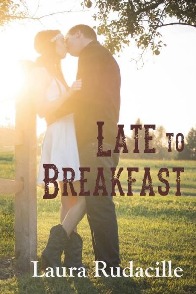 Late to Breakfast - Laura Rudacille - Książki - Year of the Book Press - 9781942430032 - 21 listopada 2014