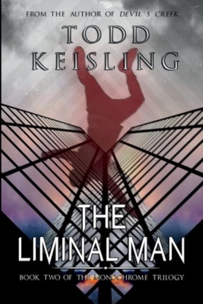 Cover for Todd Keisling · The Liminal Man (N/A) (2022)