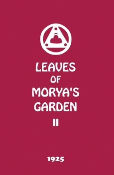 Cover for Agni Yoga Society · Leaves of Morya's Garden II (Paperback Book) (2017)