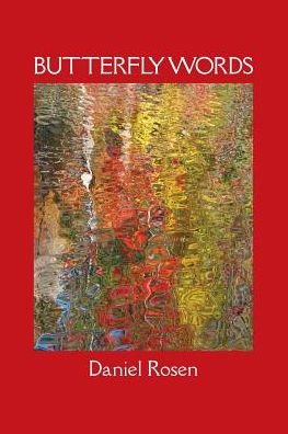 Cover for Daniel Rosen · Butterfly Words: Relationships: A Psychiatrist's Narrative (Paperback Book) (2019)