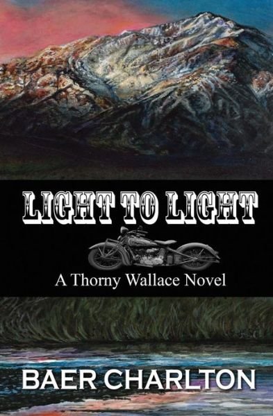 Cover for Baer Charlton · Light to Light (Pocketbok) (2019)