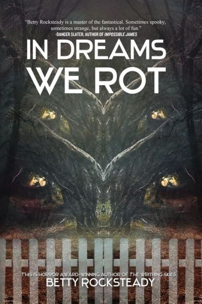 Cover for Betty Rocksteady · In Dreams We Rot (Paperback Book) (2019)