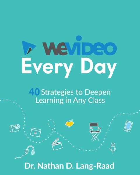 Cover for Nathan D Lang-Raad · WeVideo Every Day (Paperback Book) (2019)