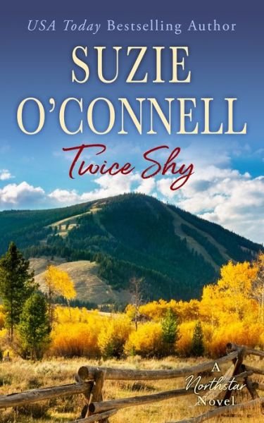 Cover for Suzie O'Connell · Twice Shy - Northstar (Paperback Book) (2020)