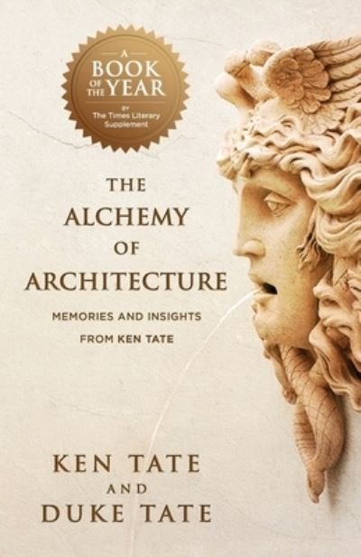 Cover for Duke Tate · The Alchemy of Architecture (Paperback Bog) (2020)