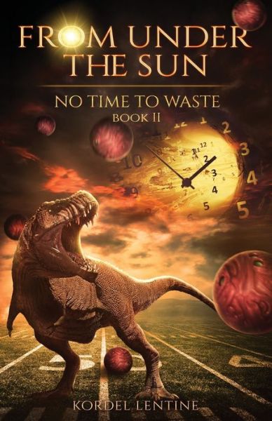 Cover for Kordel Lentine · No Time to Waste (Paperback Book) (2021)