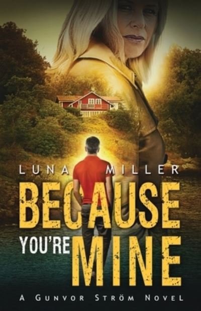 Cover for Luna Miller · Because You're Mine (Paperback Book) (2021)