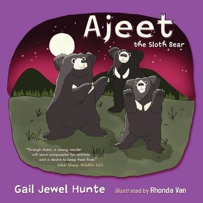 Cover for Gail Jewel Hunte · Ajeet the Sloth Bear (Paperback Book) (2021)
