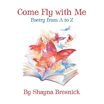 Cover for Shayna Bresnick · Come Fly with Me (Book) (2022)