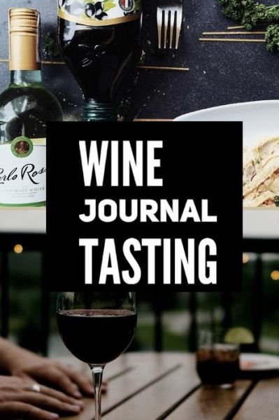 Cover for Create Publication · Wine Journal Tasting (Paperback Bog) (2021)