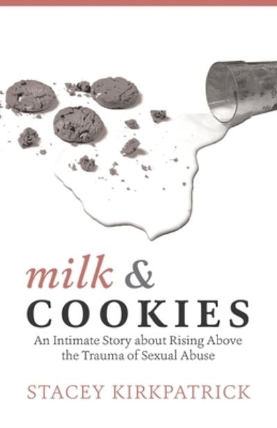 Cover for Stacey Kirkpatrick · Milk and Cookies (Book) (2022)