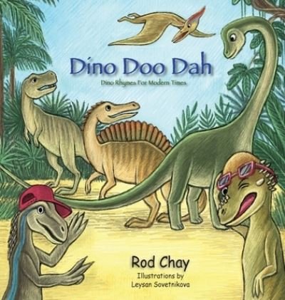 Cover for Rod Chay · Dino Doo Dah (Buch) (2023)