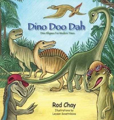 Cover for Rod Chay · Dino Doo Dah (Book) (2023)