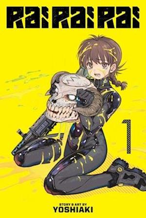 Rai Rai Rai, Vol. 1 - Rai Rai Rai - Yoshiaki - Books - Viz Media, Subs. of Shogakukan Inc - 9781974756032 - September 25, 2025