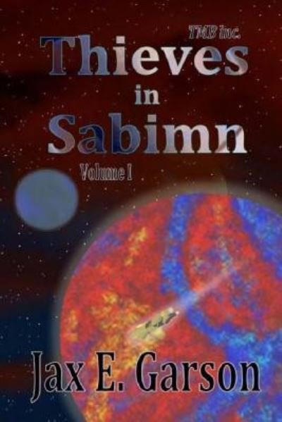 Cover for Jax E Garson · Thieves in Sabimn (Paperback Book) (2016)