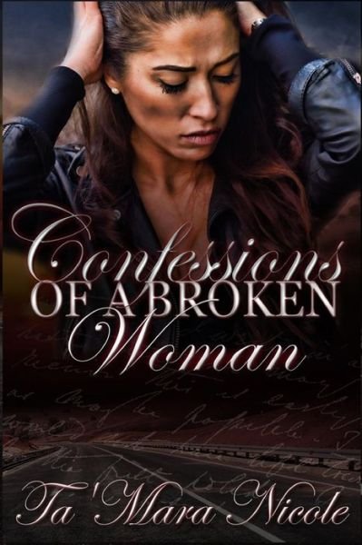 Cover for Ta'mara Nicole Jackson · Confessions of A Broken Woman (Paperback Book) (2017)