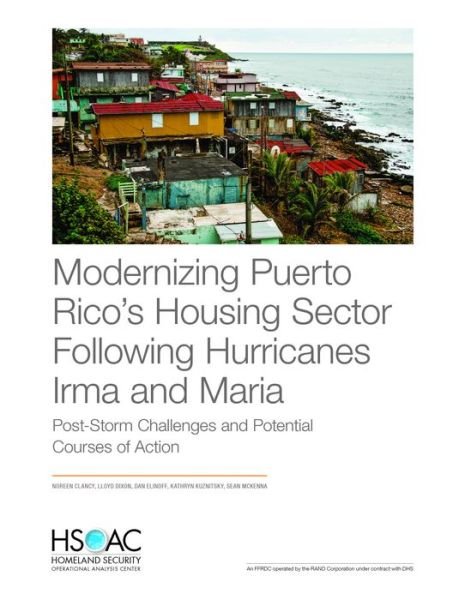 Cover for Noreen Clancy · Modernizing Puerto Rico's Housing Sector Following Hurricanes Irma and Maria: Post-Storm Challenges and Potential Courses of Action (Paperback Bog) (2020)