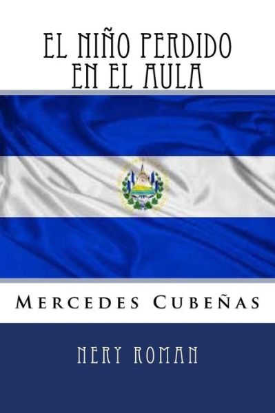 Cover for Mercedes Cubenas · El Nino Perdido en el Aula (Paperback Book) (2017)