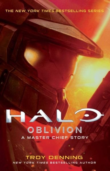 Halo: Oblivion: A Master Chief Story - Halo - Troy Denning - Kirjat - Gallery Books - 9781982142032 - tiistai 7. huhtikuuta 2020