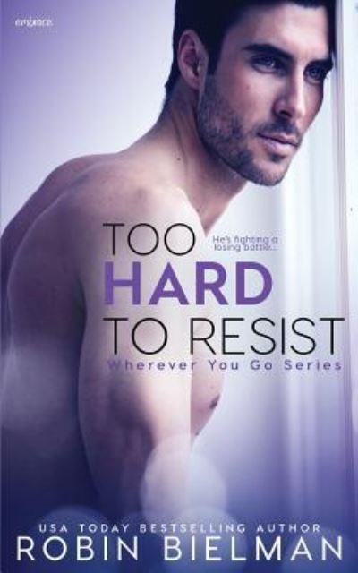 Cover for Robin Bielman · Too Hard to Resist (Paperback Book) (2018)