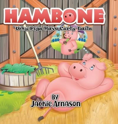 Cover for Jackie Arnason · Hambone (Hardcover Book) (2020)