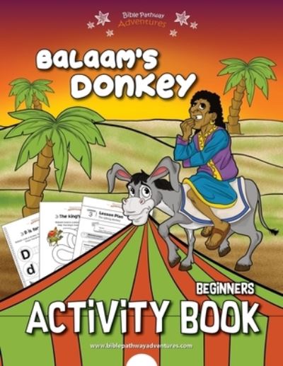 Balaam's Donkey Activity Book - Pip Reid - Books - Bible Pathway Adventures - 9781989961032 - July 21, 2020