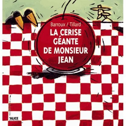 Cerise G'Ante de Monsieur Jean - Barroux - Książki - Alice - 9782874260032 - 3 kwietnia 2004