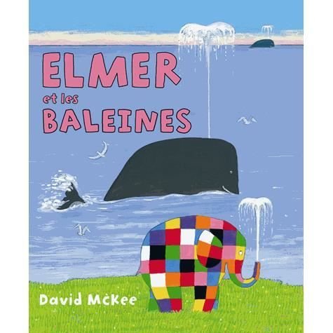Cover for David McKee · Elmer et les baleines (Hardcover bog) (2014)