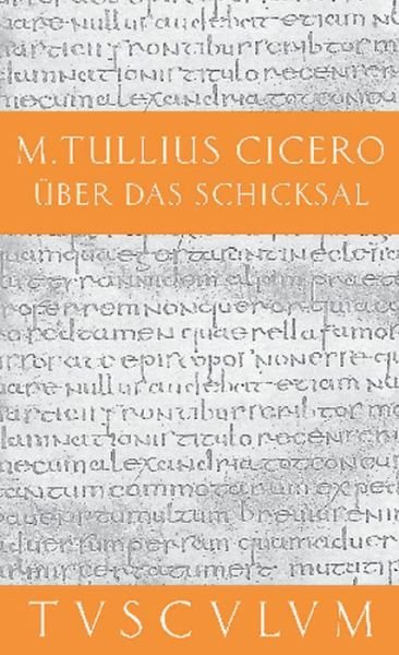 Cover for Cicero · Über das Schicksal; De fato (Bog) (2011)