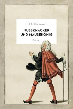 Cover for E. T. A Hoffmann · Nussknacker und Mausekönig (Hardcover Book) (2022)