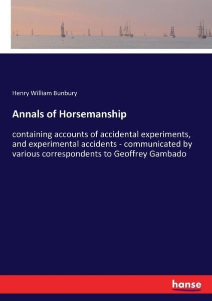 Cover for Bunbury · Annals of Horsemanship (Book) (2017)
