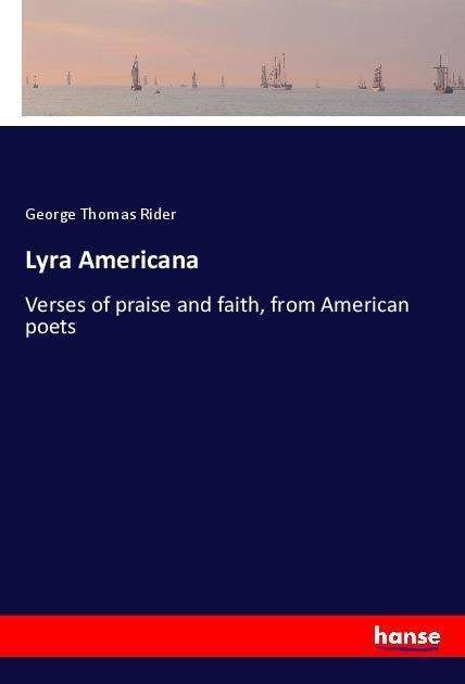 Lyra Americana - Rider - Kirjat -  - 9783337577032 - 