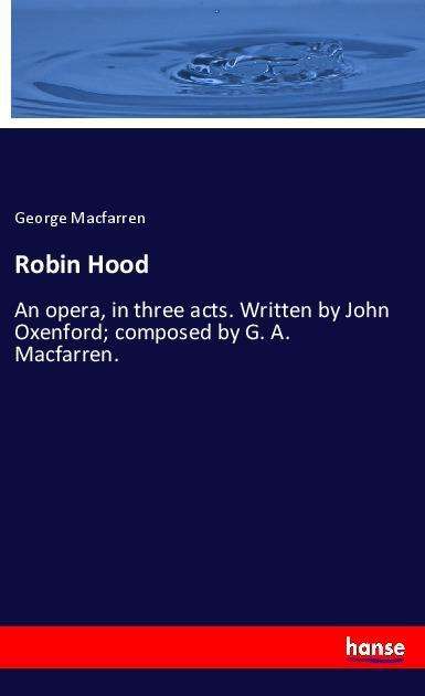 Cover for Macfarren · Robin Hood (Book)