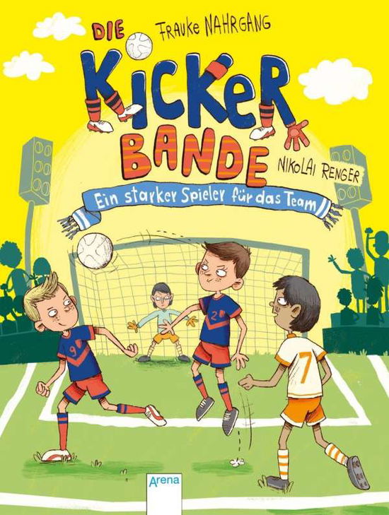 Cover for Nahrgang · Die Kickerbande.Ein starker Sp (Buch)