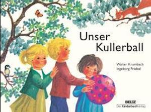 Cover for Walter Krumbach · Unser Kullerball (Book)