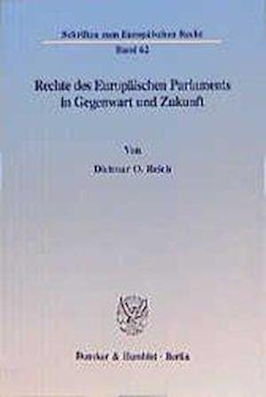 Cover for Reich · Rechte des Europäischen Parlament (Book) (1999)