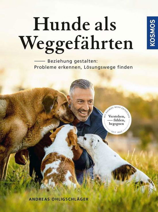 Cover for Andreas Ohligschläger · Hunde als Weggefährten (Hardcover Book) (2021)