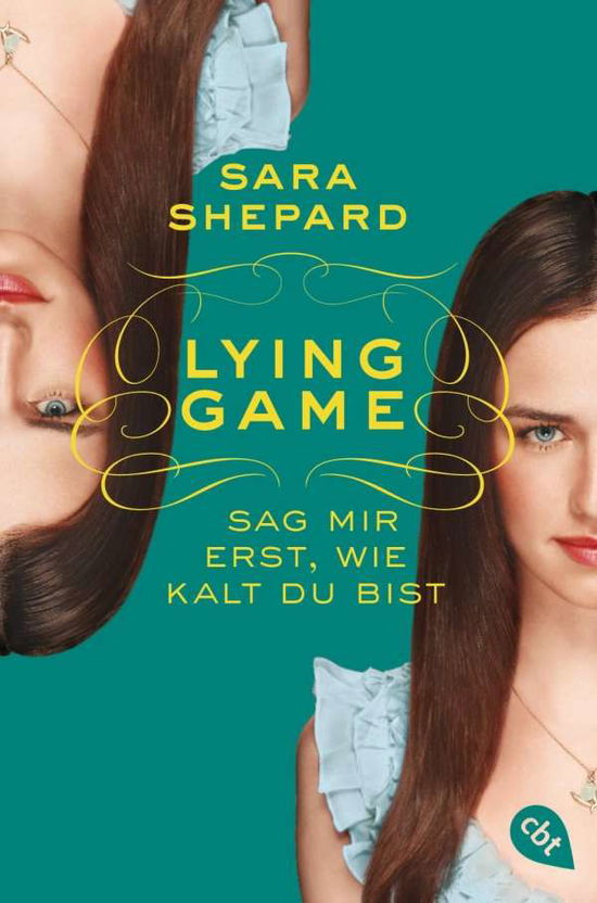 Cbt.30903 Shepard:lying Game,sag Mir er - Sara Shepard - Books -  - 9783570309032 - 