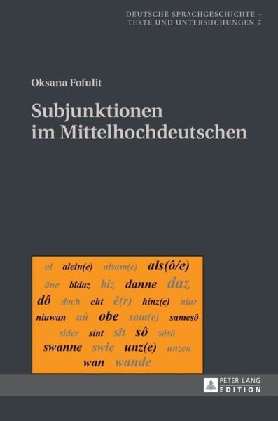 Cover for Oksana Fofulit · Subjunktionen Im Mittelhochdeutschen - Deutsche Sprachgeschichte (Hardcover Book) (2017)