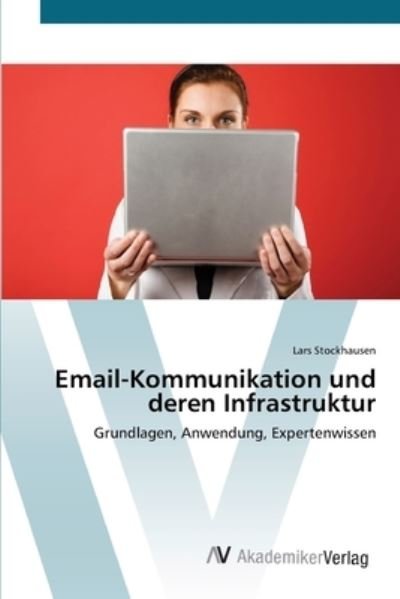 Cover for Stockhausen · Email-Kommunikation und der (Book) (2012)
