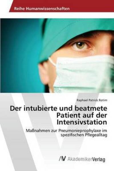 Cover for Rotim · Der intubierte und beatmete Patie (Book) (2015)