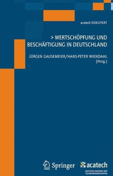 Cover for 9783642202049 · Wertschopfung und Beschaftigung in Deutschland - acatech DISKUTIERT (Paperback Book) (2011)