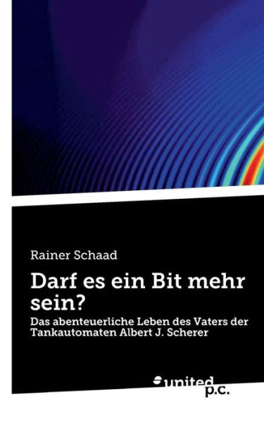 Cover for Schaad · Darf es ein Bit mehr sein? (Book)