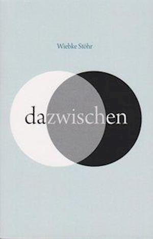 Cover for Stöhr · Dazwischen (Bok)