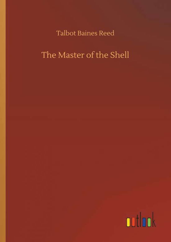 Cover for Reed · The Master of the Shell (Bog) (2018)